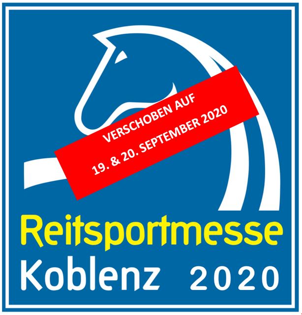 ﻿Die Reitsportmesse Koblenz wird verschoben!