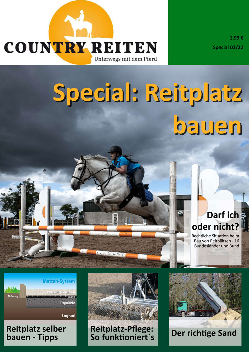 Das neue Country Reiten Themen-Special „Reitplatz bauen“ ist da